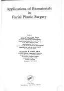 Applications of biomaterials in facial plastic surgery
