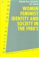 Women, feminist identity, and society in the 1980's
