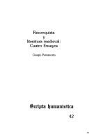 Reconquista y literatura medieval, cuatro ensayos