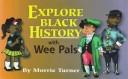 Explore Black History With Wee Pals
