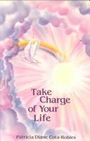 Take Charge of Your Life