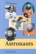 History Makers - Astronauts (History Makers)