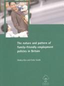 The Nature and Pattern of Family-Friendly Employment Policies in Britain (Family & Work)