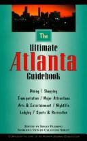 The Ultimate Atlanta Guidebook
