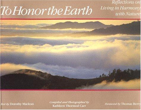 To honor the Earth