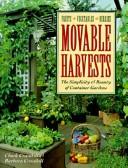 Movable harvests