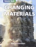 Changing Materials (Material World)