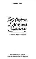 Religion Law and Society a Christian Muslim Publication