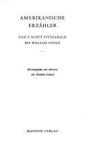 Amerikanische Erzähler II. Von F. Scott Fitzgerald bis William Goyen.