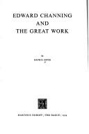 Edward Channing and the great work