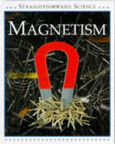 Magnetism (Straightforward Science)