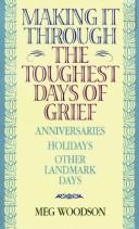 Making It Through the Toughest Days of Grief