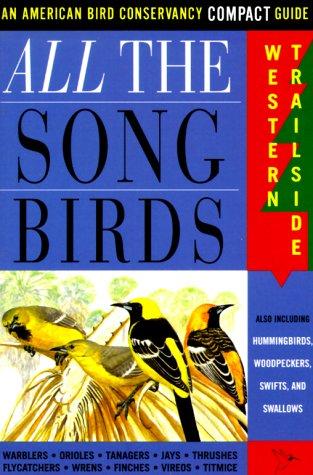 All the song birds.