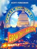Growth of A Nation (Scott Foresmen Social Studies)