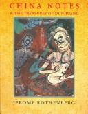China Notes & the Treasures of Dunhuang