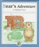 Bear's Adventure in Alphabet Town (Read Around Alphabet Town)