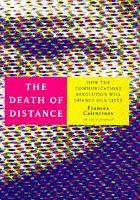 The Death of Distance