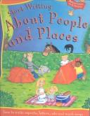 Start Writing About People and Places (Start Writing)