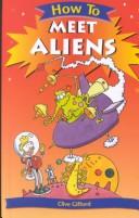 How To Meet Aliens