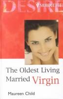 The Oldest Living Married Virgin
