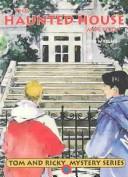 The Haunted House Mystery