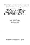 Physical and Chemical Bases of Biological Information Transfer