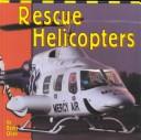 Rescue Helicopters (Transportation Library)