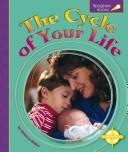 The Cycle of Your Life (Spyglass Books, 1)