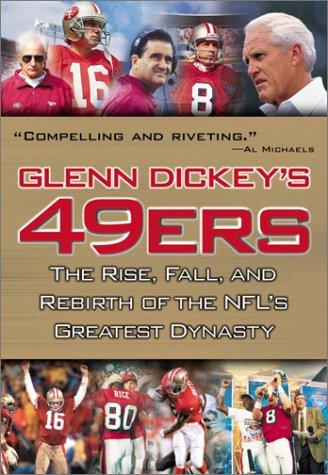 Glenn Dickey's 49ers