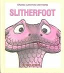 Slitherfoot