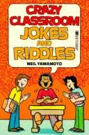 Crazy Classroom Jokes And Riddles (Rga: Activity Books)