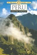 A Brief History Of Peru (Brief History)