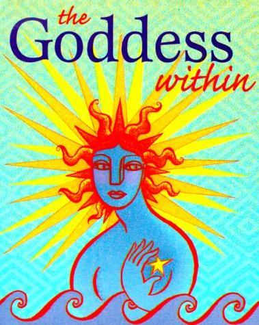 The Goddess Within