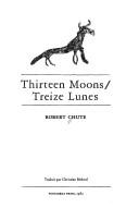 Thirteen Moons/Treize Lunes