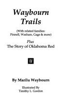 Waybourn trails: With related families : Pinnell, Washam, Gage & more 