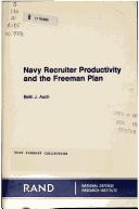 Navy Recruiter Productivity and the Freeman Plan, 1990/R-3713-Fmp
