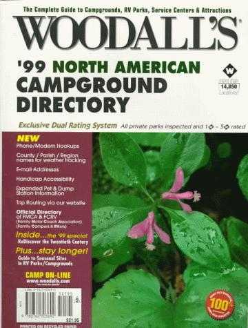 Woodall's '99 North American Campground Directory (Woodall's North American Campground Directory)