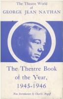 Theatre Book of the Year, 1945-1946# (Theatre World of George Jean Nathan)