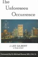 The Unforeseen Occurrence