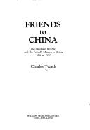 Friends to China