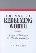 Things of Redeeming Worth