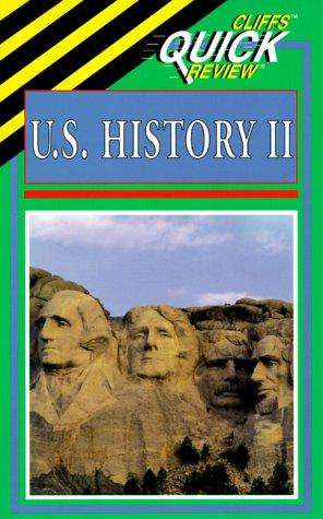 U.S. History II (Cliffs Quick Review)