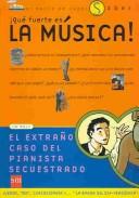 Que Fuerte Es La Musica!/ the Music Is So Loud