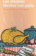 Las Mejores Recetas Con Pollo
