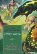 El Monte Terrible / Dread Mountain (Deltora)