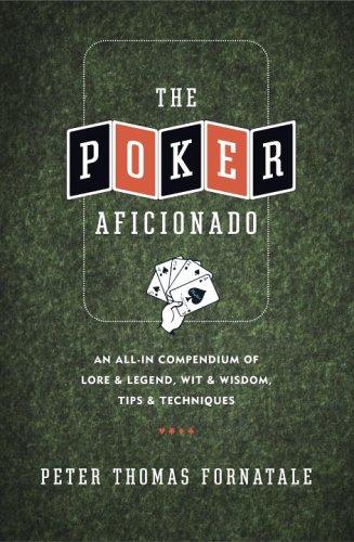 The Poker Aficionado