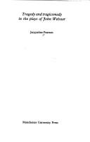 Tragedy and tragicomedy in the plays of John Webster