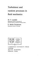 Turbulence and random processes in fluid mechanics