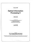 Optical information processing II, 3-4 April 1986, Orlando, Florida
