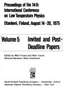 Proceedings of the 14th International Conference on Low Temperature Physics, Otaniemi, Finland, August 14-20, 1975
